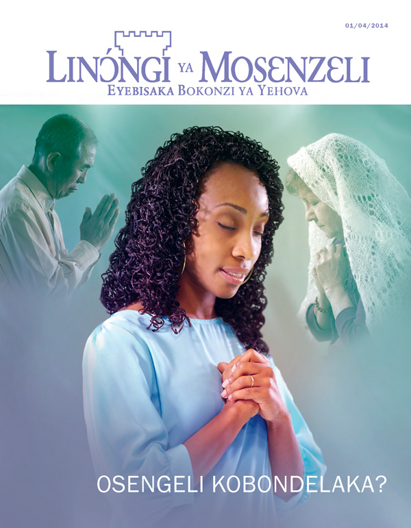 Ezipeli ya zulunalo Linɔ́ngi ya Mosɛnzɛli, 04/2014​—Osengeli kobondelaka?