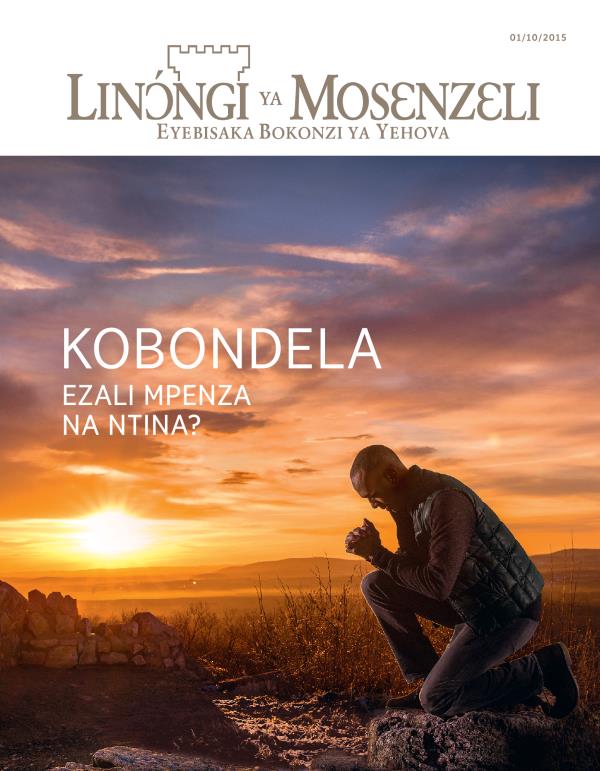 Ezipeli ya zulunalo Linɔ́ngi ya Mosɛnzɛli, 10/2015 | Kobondela ezali mpenza na ntina?
