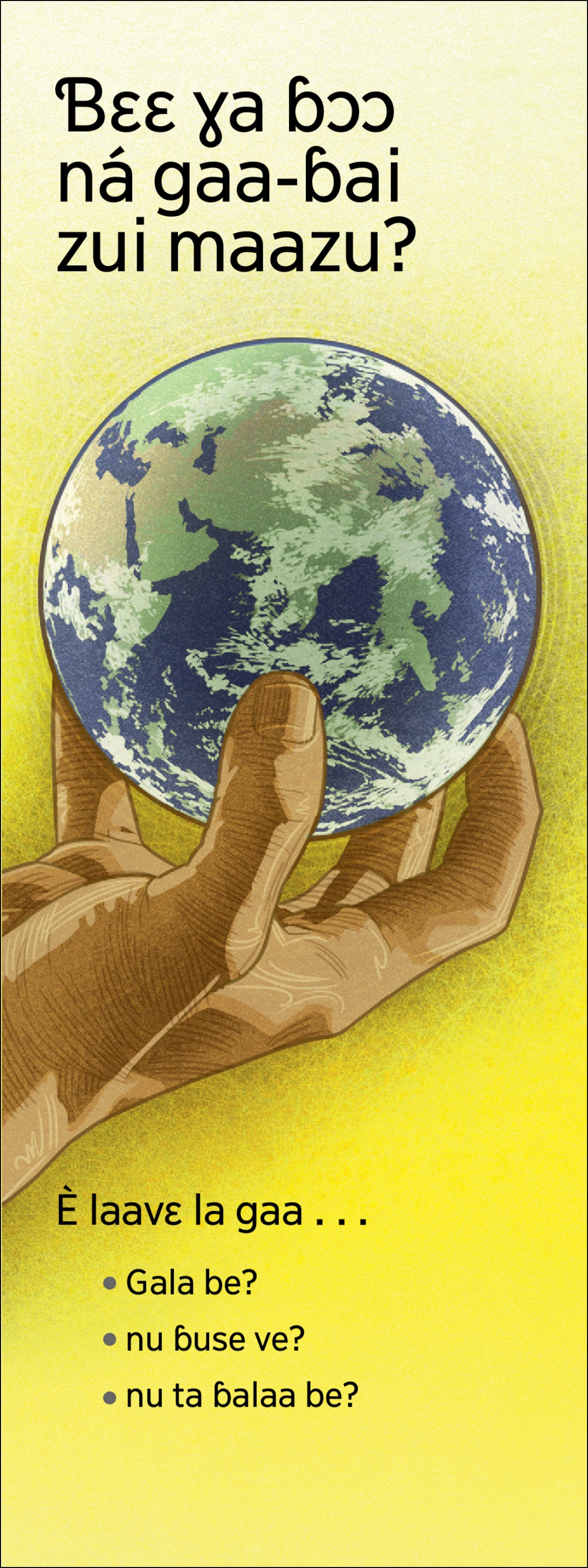 Kɔlɔ yuwugi “Ɓɛɛ Ɣa Ɓɔɔ Ná Gaa-ɓai Zui Maazu?”