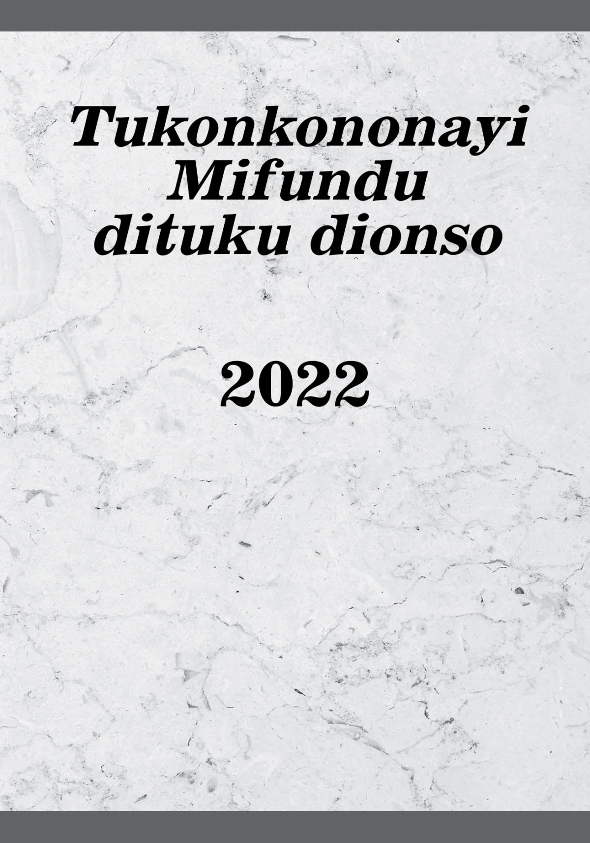 Tukonkononayi Mifundu dituku dionso—2022