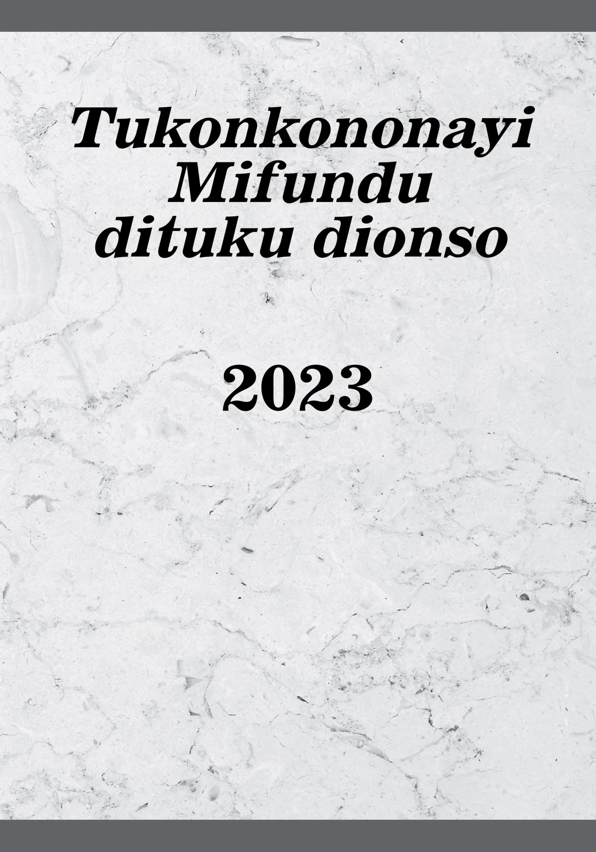Tukonkononayi Mifundu dituku dionso—2023