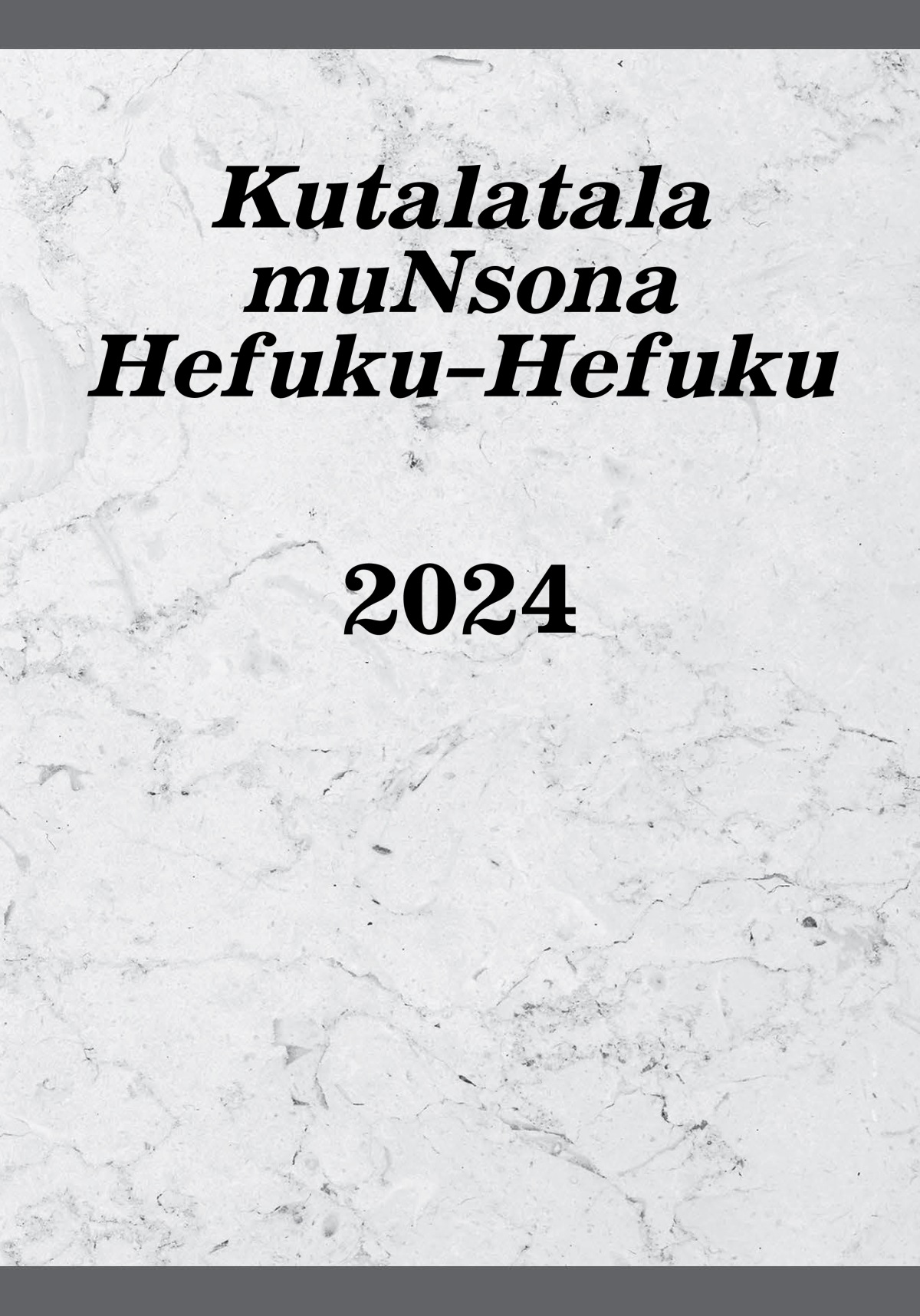 Kutalatala muNsona Hefuku-Hefuku​—2024
