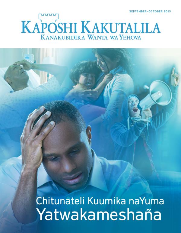 Ifu dahewulu daMagazini yaKaposhi Kakutalila, November–December 2015 | A Yinsahu jaYehova Hiyanyi?