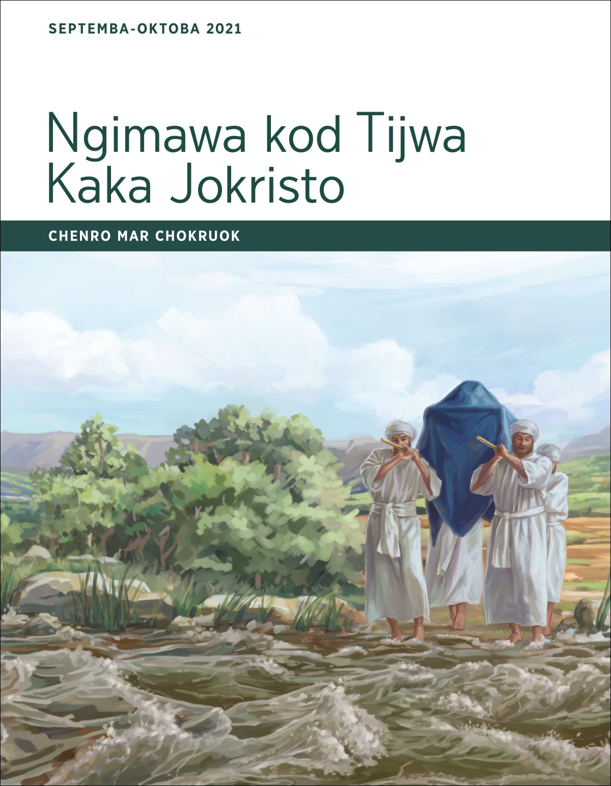 Ngimawa kod Tijwa Kaka Jokristo​—Chenro mar Chokruok, Septemba-Oktoba 2021.