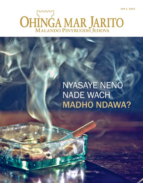 Nyim Gaset mar Ohinga mar Jarito, Jun 2014 | Nyasaye Neno Nade Wach Madho Ndawa?
