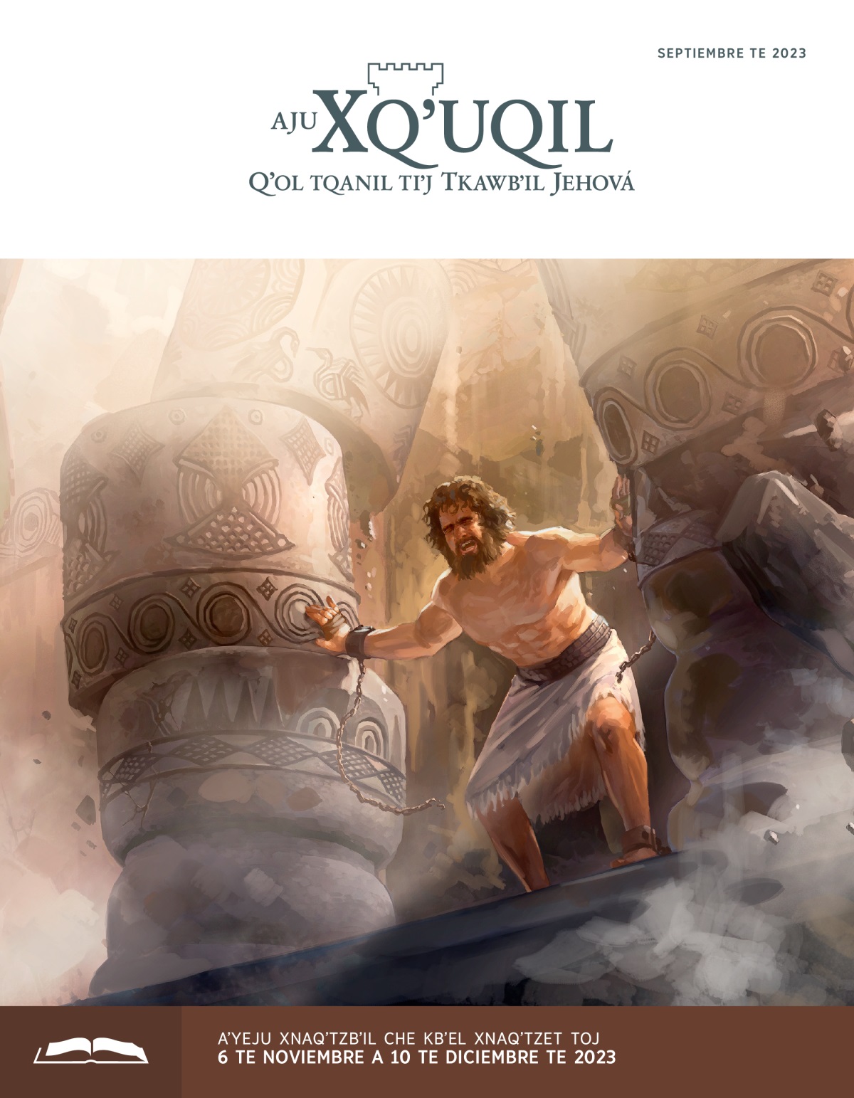 Tuʼn tipumal Sansón e kubʼ tzʼaq kabʼe columna ex kubʼ xitj edificio.