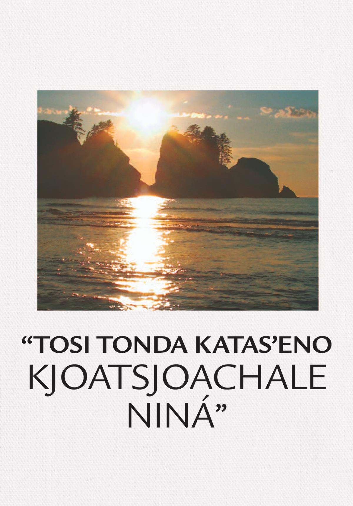 Tosi tonda katasʼeno kjoatsjoachale Niná