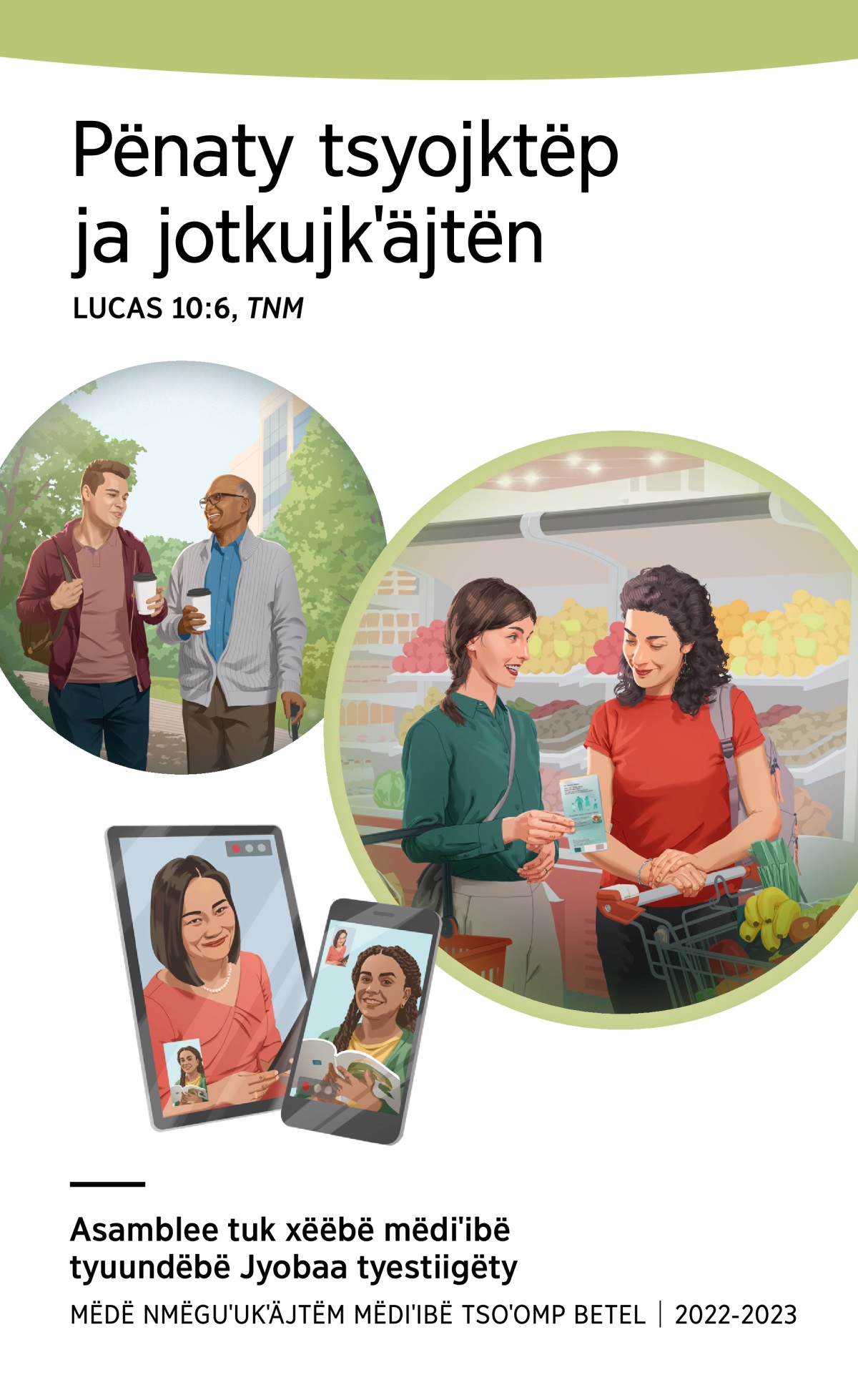 Programë mëdiˈibë mä asamblee tuk xëëbë 2022-2023 (mëdë nmëguˈukˈäjtëm mëdiˈibë tsoˈomp betel).