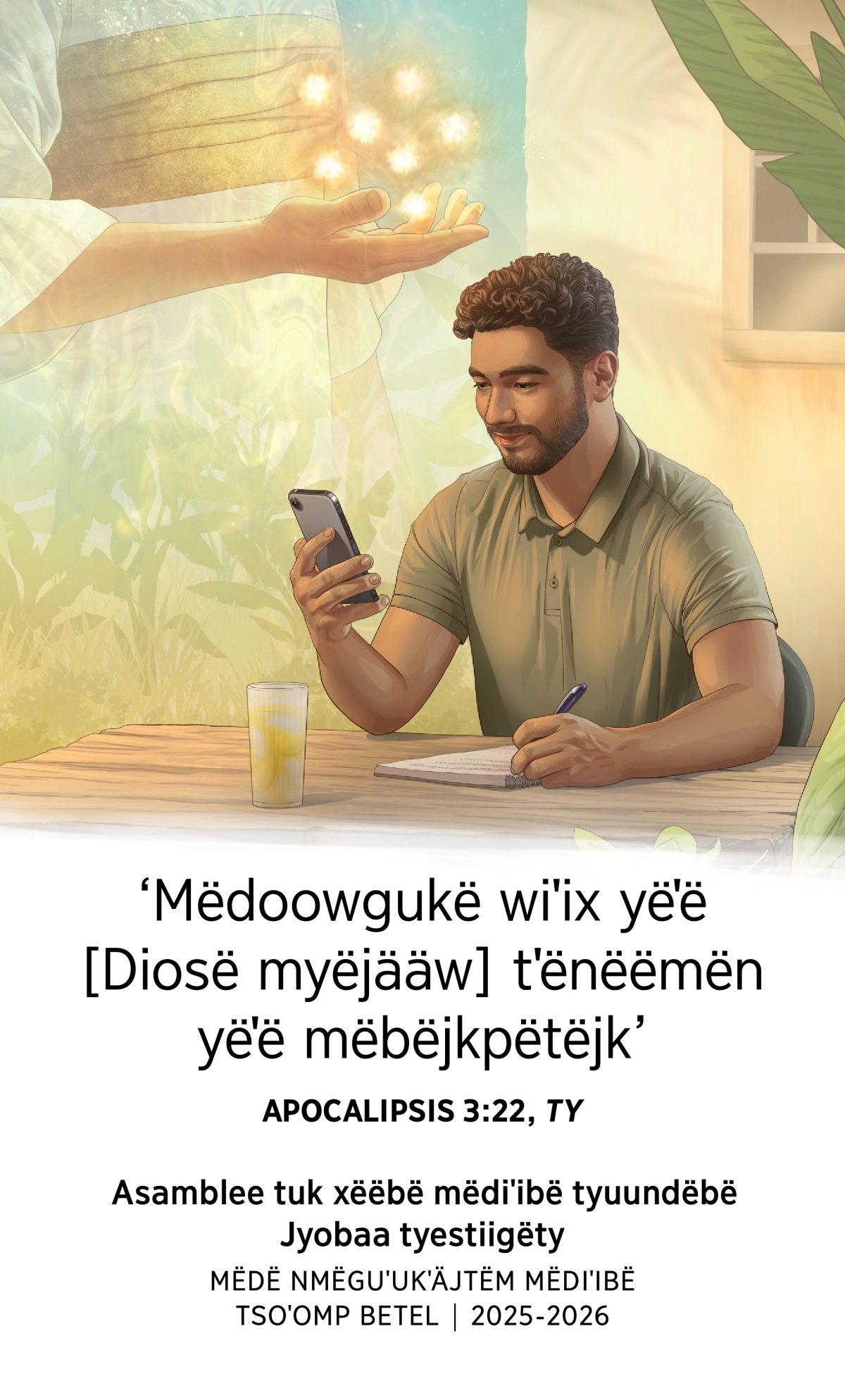 Kanäägë dibujë: 1. Jesús tmëdaty jëxtujkë mëtsäˈä mä yˈaˈoygyëˈë 2. Tuˈugë nmëguˈukˈäjtëm tniˈëxpëkë Biiblyë mä tyelefënë ets tkujayë mëdiˈibë jëjpˈam.