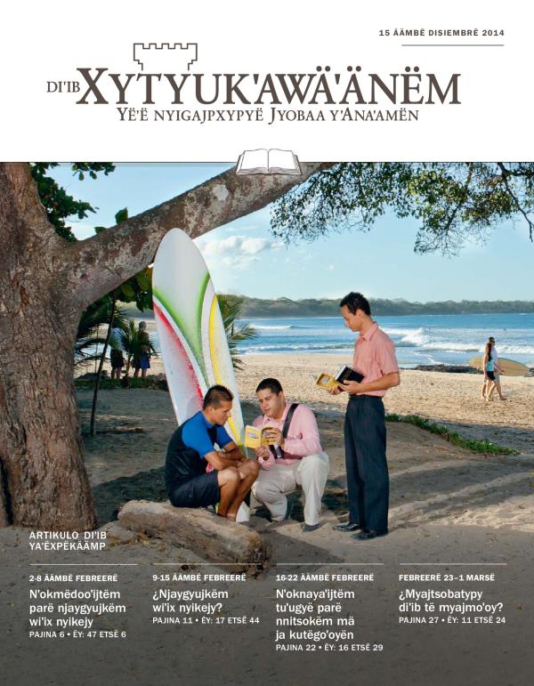 Rebistë nyiˈak Diˈib Xytyukˈawäˈänëm (diˈib yaˈëxpëjkp), 15 äämbë disiembrë 2014