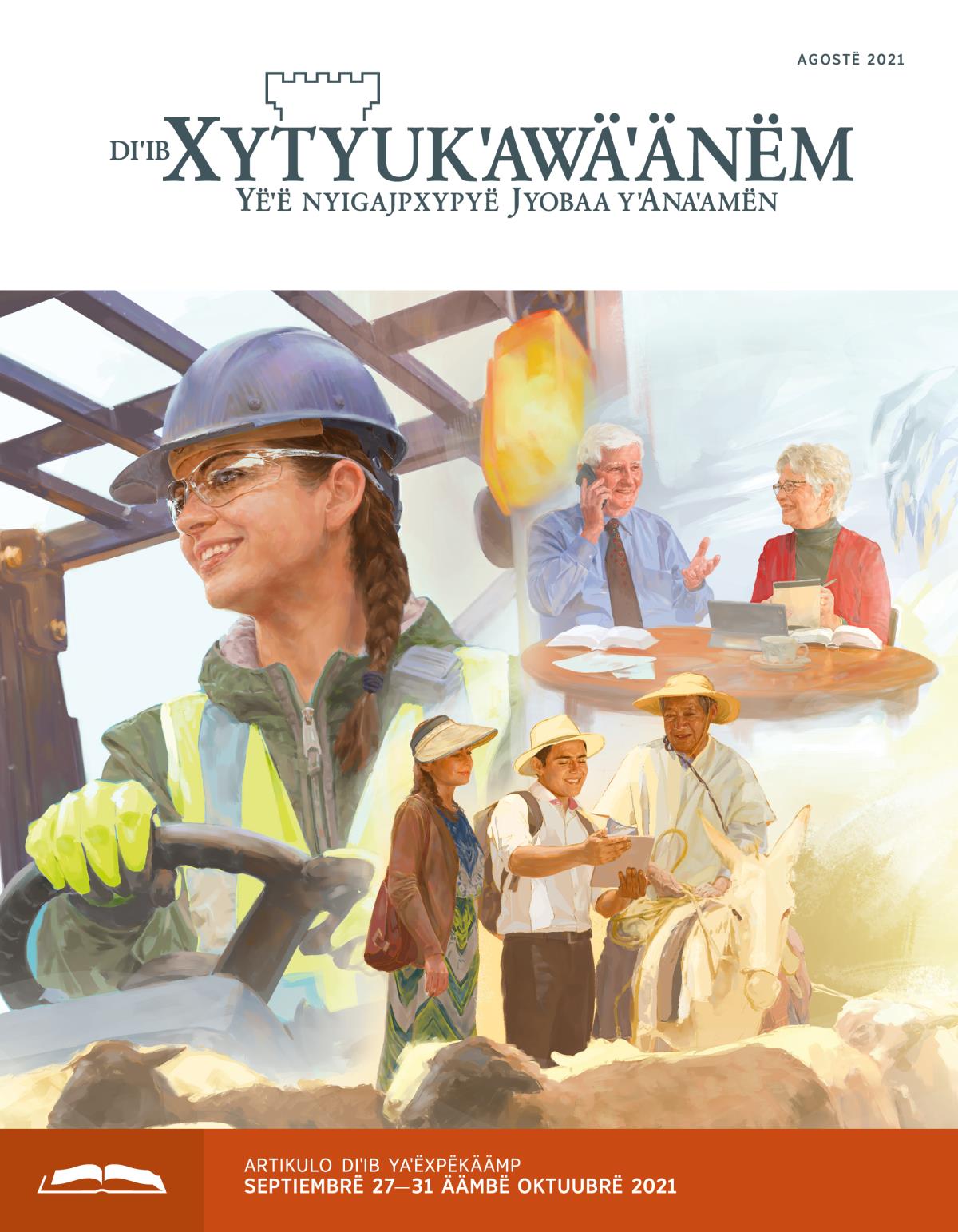 Diˈib Xytyukˈawäˈänëm, agostë 2021.