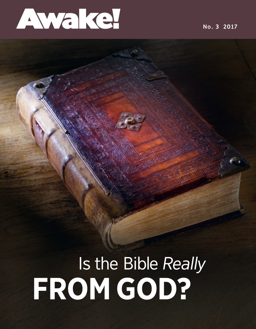 Awake! No. 3 2017 | Is the Bible Really From God?