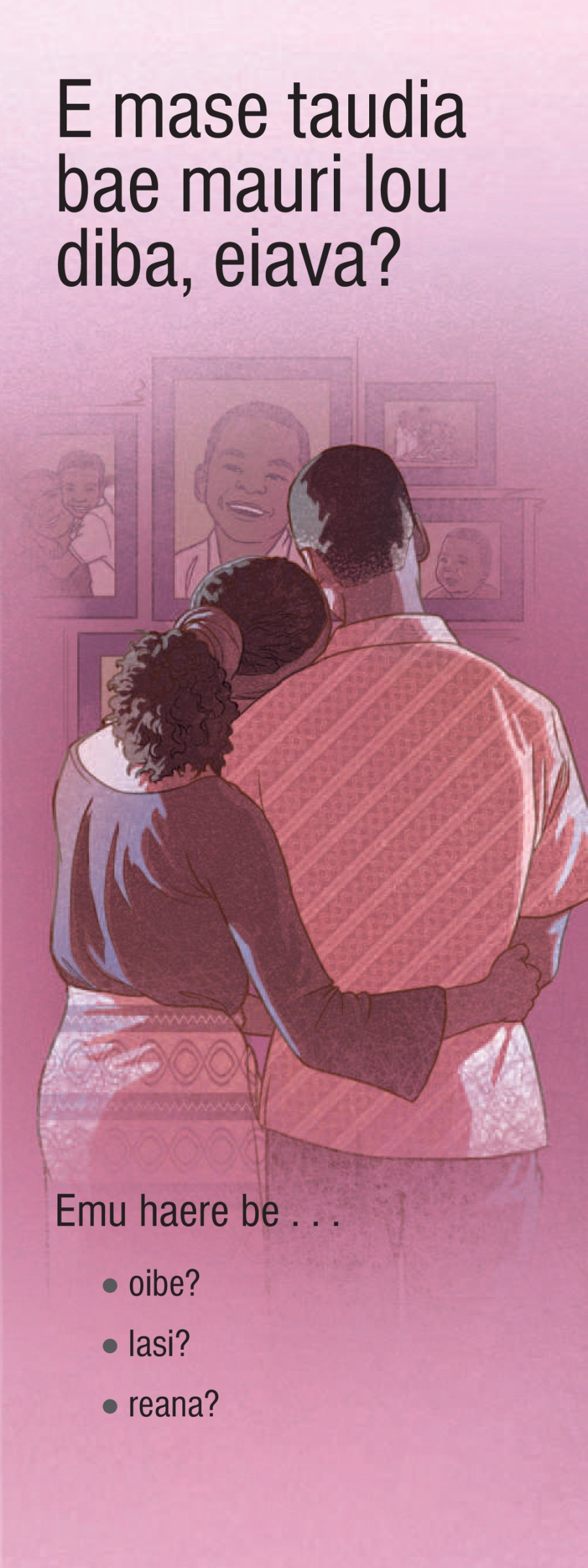 Mase Taudia Bae Mauri Lou Diba, Eiava?