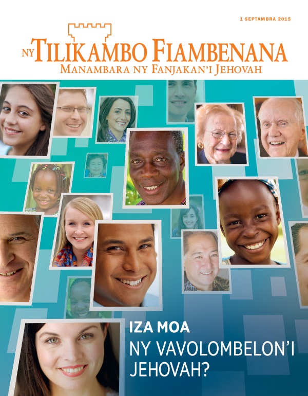 Tilikambo Fiambenana, Septambra 2015 | Iza moa ny Vavolombelon’i Jehovah?
