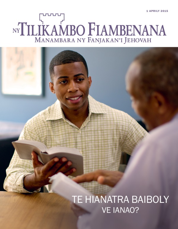 Tilikambo Fiambenana, Aprily 2015 | Te Hianatra Baiboly ve Ianao?