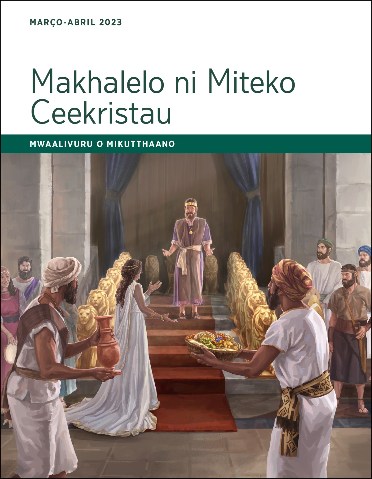 Makhalelo ni Miteko Ceekristau​—⁠Mwaalivuru o Mikutthaano, Março-Abril 2023.