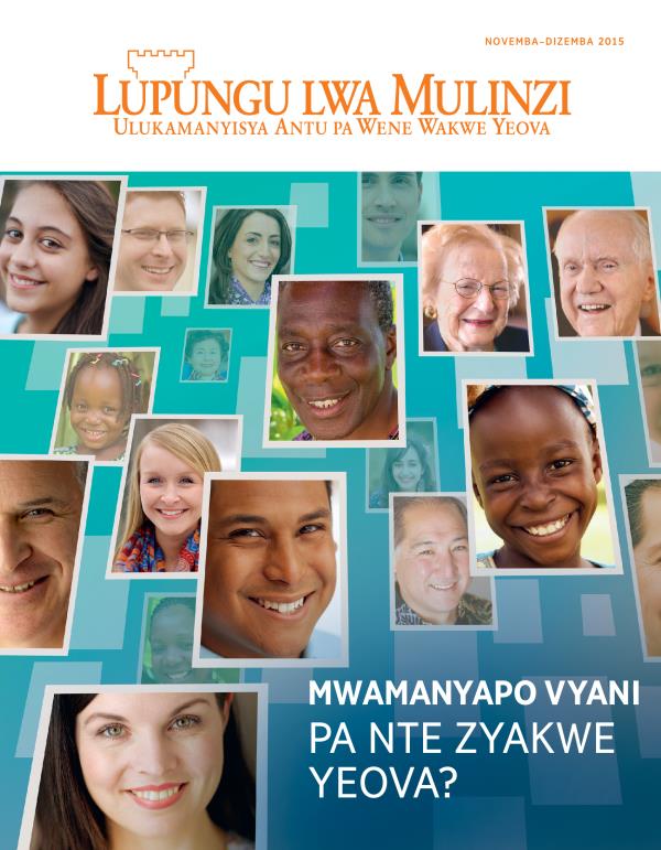 Inkupo yakwe magazine wa Lupungu Lwa Mulinzi, Januwale-Febuluwale 2016 | Namwe Kwene Munguvwikisya Ivyaya Muli Baibo!