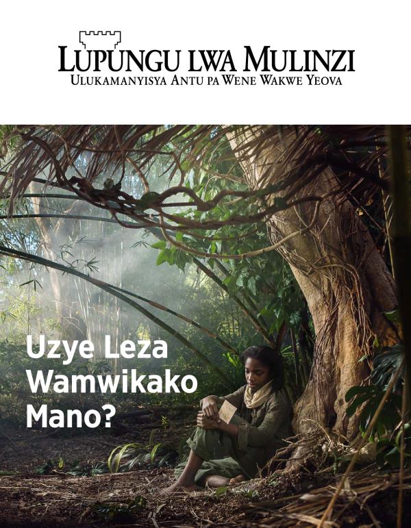 Magazini ya Lupungu Lwa Mulinzi, Na. 3, 2018 | Uzye Leza Akamusakamala?
