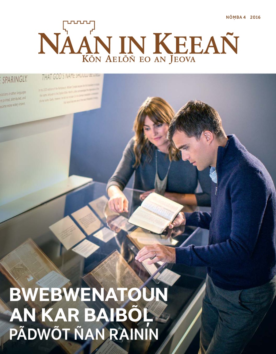 Naan in Keeañ, Nõm̦ba 4 2016 | Bwebwenatoun an Kar Baibõl̦ Pãdwõt ñan Rainin