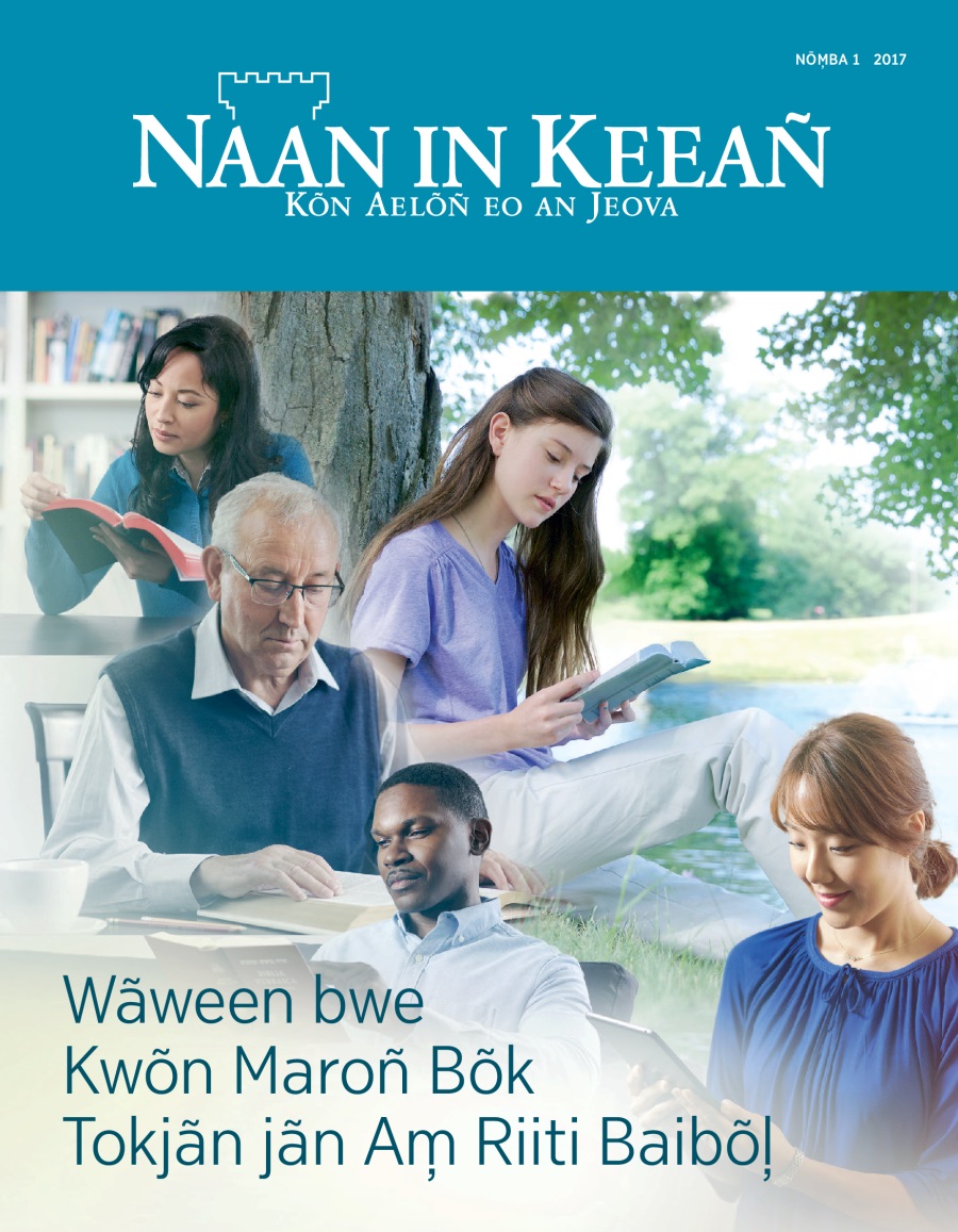 Naan in Keeañ, No. 1, 2017 | Wãween bwe Kwõn Maroñ Bõk Tokjãn jãn Am̦ Riiti Baibõl̦