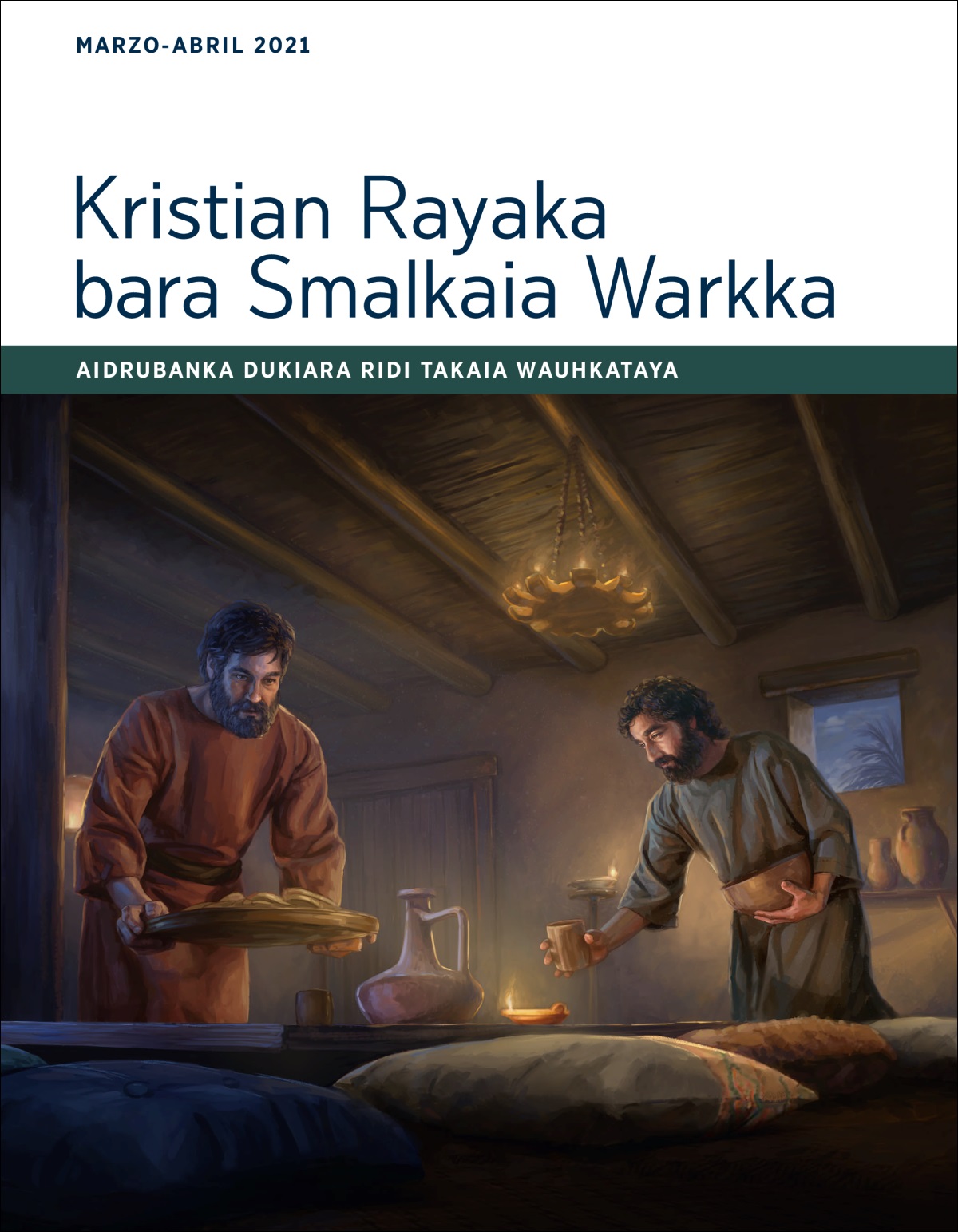 Kristian Rayaka bara Smalkaia Warkka Aidrubanka dukiara ridi takaia wauhkataya (marzo-abril 2021).