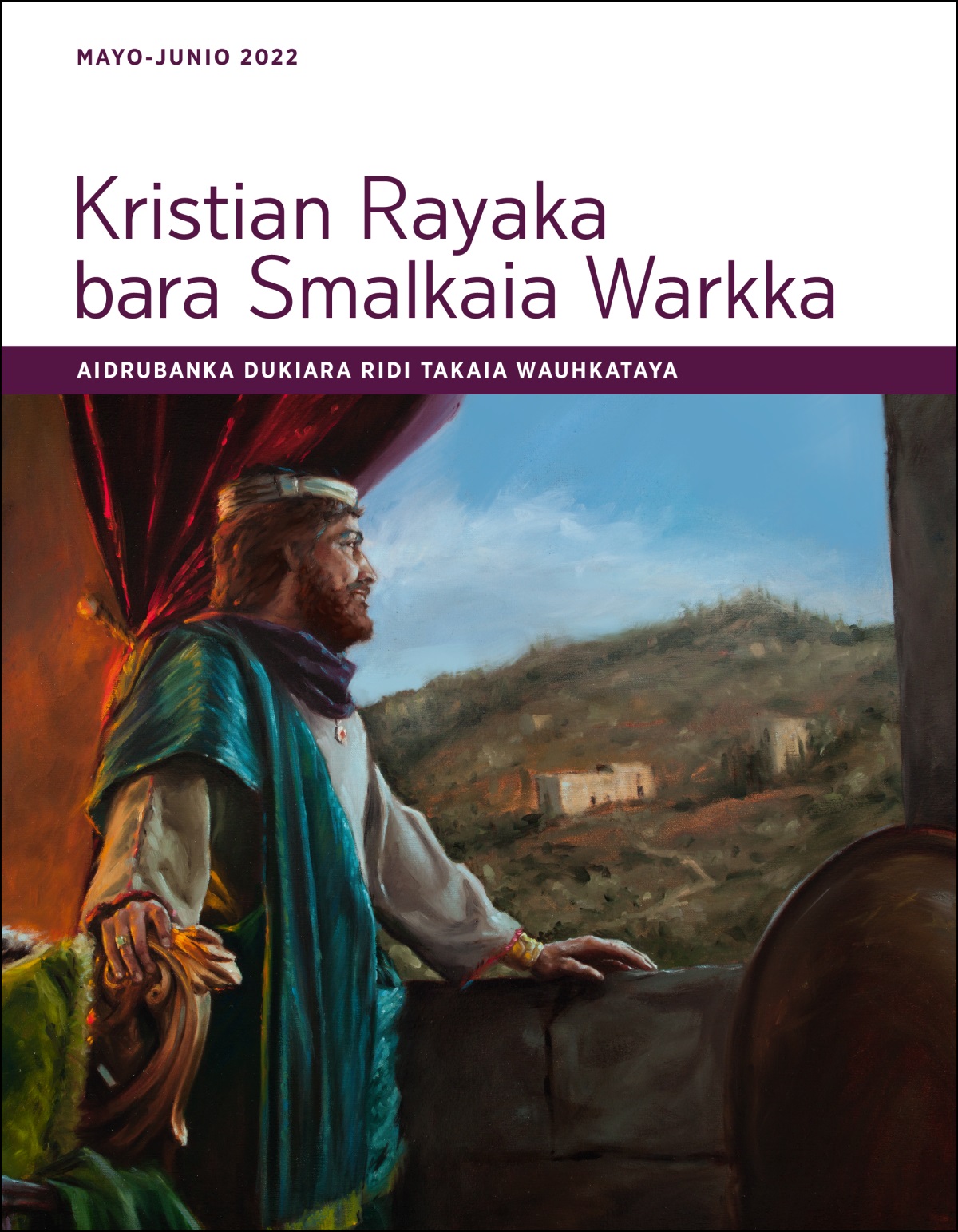 Kristian Rayaka bara Smalkaia Warkka Aidrubanka dukiara ridi takaia wauhkataya (mayo-junio 2022).