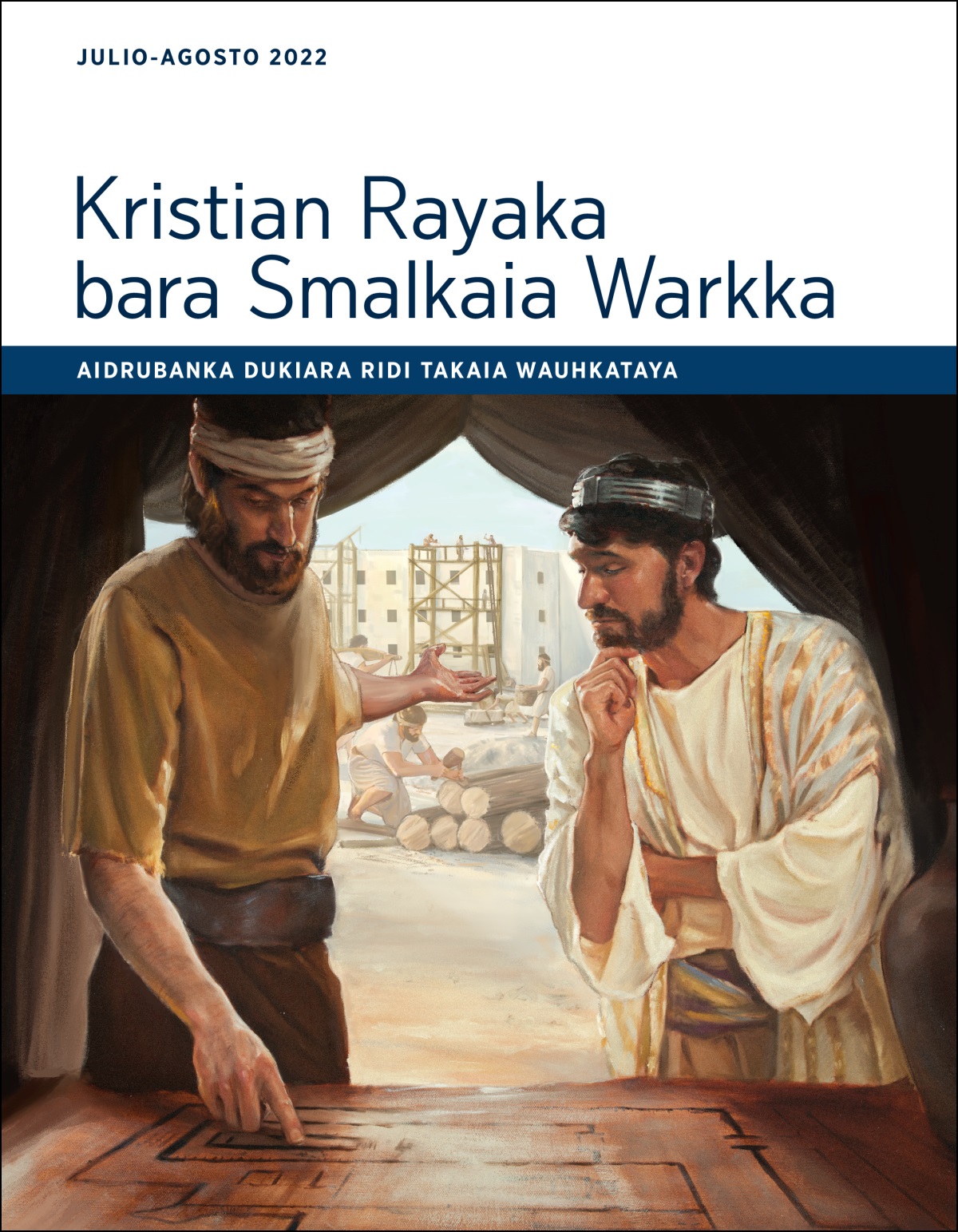 Kristian Rayaka bara Smalkaia Warkka Aidrubanka dukiara ridi takaia wauhkataya (julio-agosto 2022).