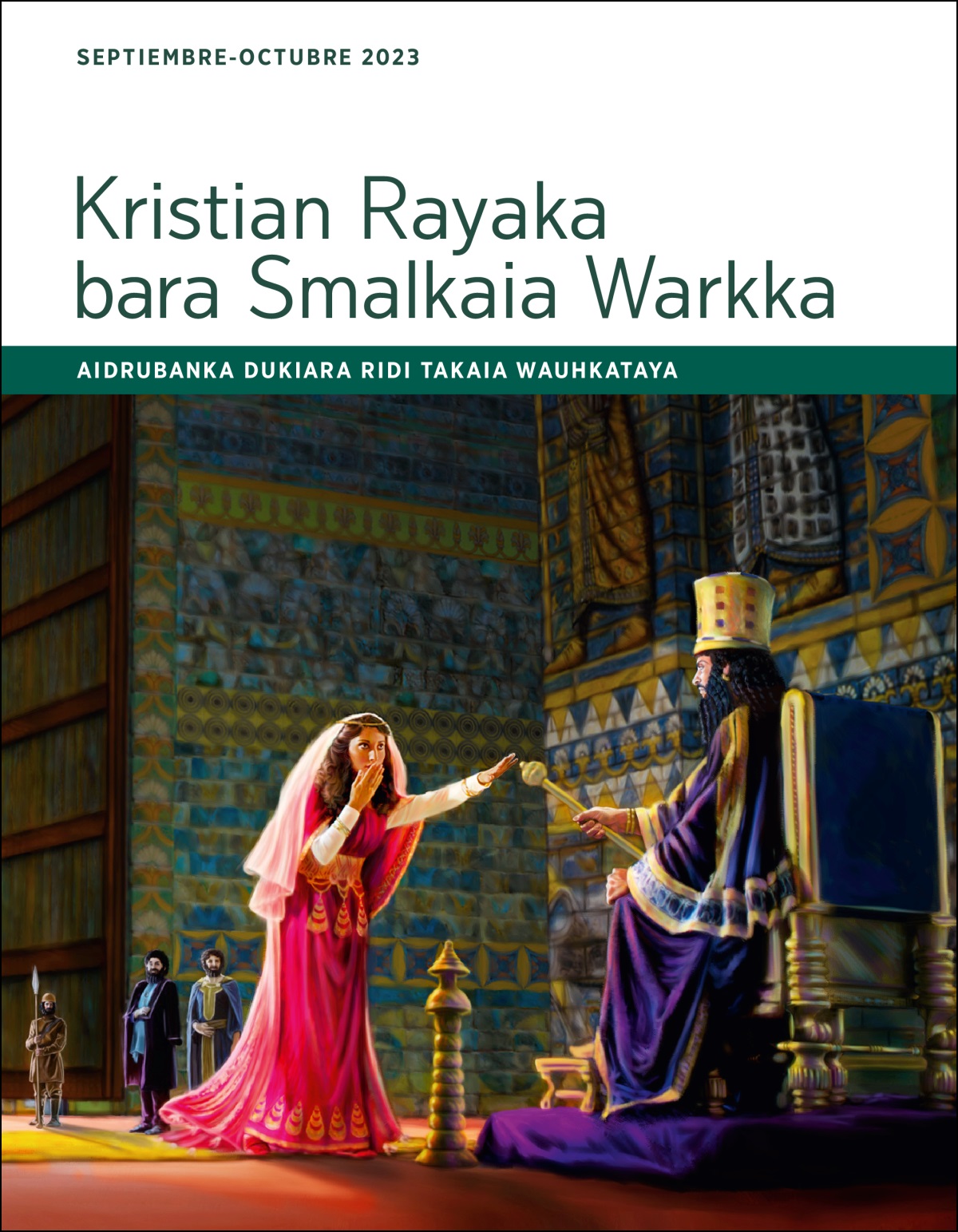 Kristian Rayaka bara Smalkaia Warkka Aidrubanka dukiara ridi takaia wauhkataya (septiembre-octubre 2023).