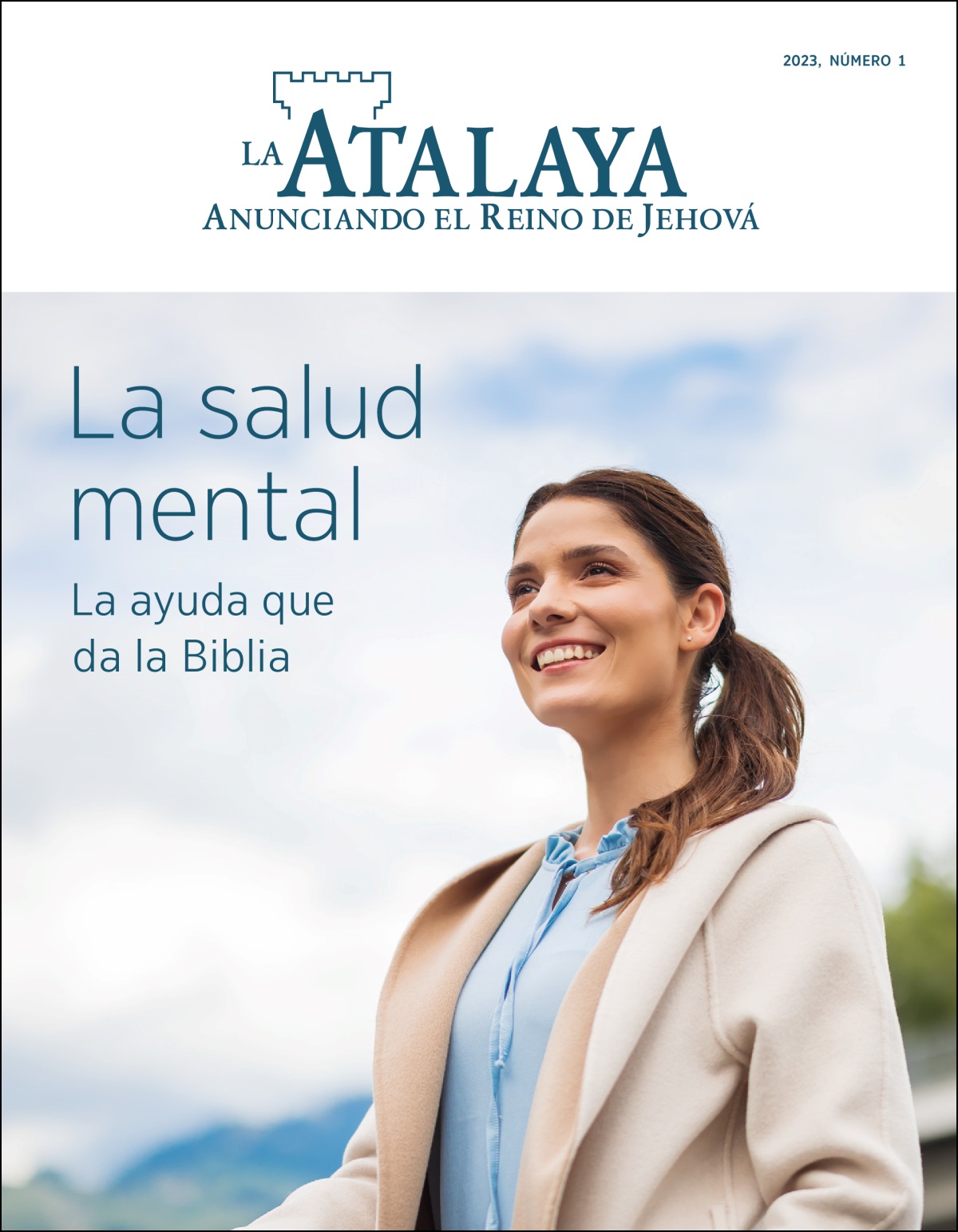 “La Atalaya”, núm. 1, 2023, ulbanka lalka “La salud mental: La ayuda que da la Biblia”.