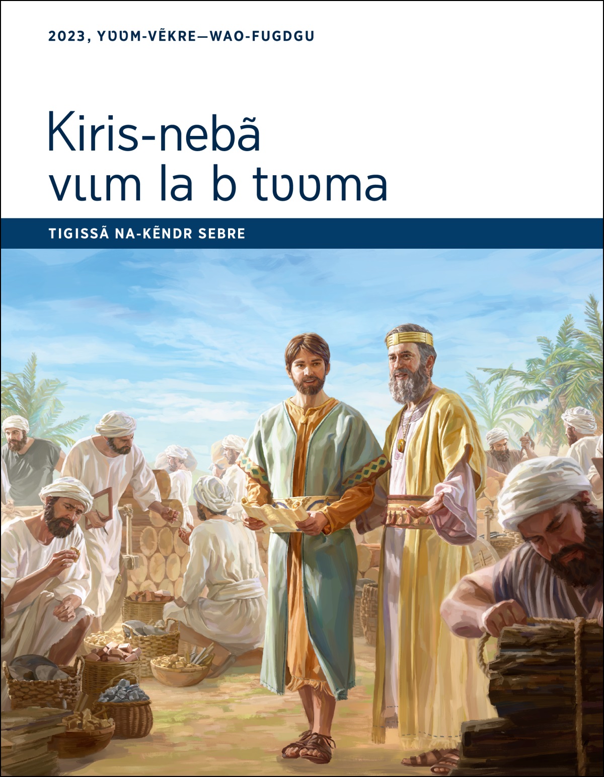Kiris-nebã vɩɩm la b tʋʋma: tigissã na-kẽndr sebre, 2023, yʋʋm-vẽkre—wao-fugdgu.