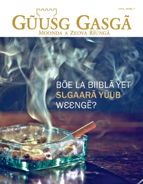 Yʋʋmd 2014 sigr kiuug Gũusg Gasgã pipi nengã | Bõe la Biiblã yet sɩgaarã yũub wɛɛngẽ?