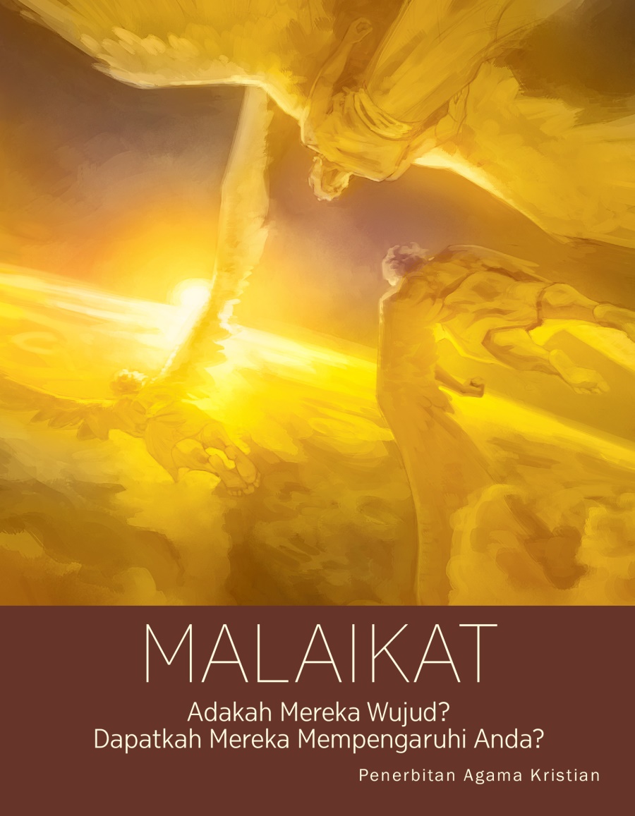 Majalah Menara Pengawal No. 5 2017 | Malaikat—Adakah Mereka Wujud? Dapatkah Mereka Mempengaruhi Anda?