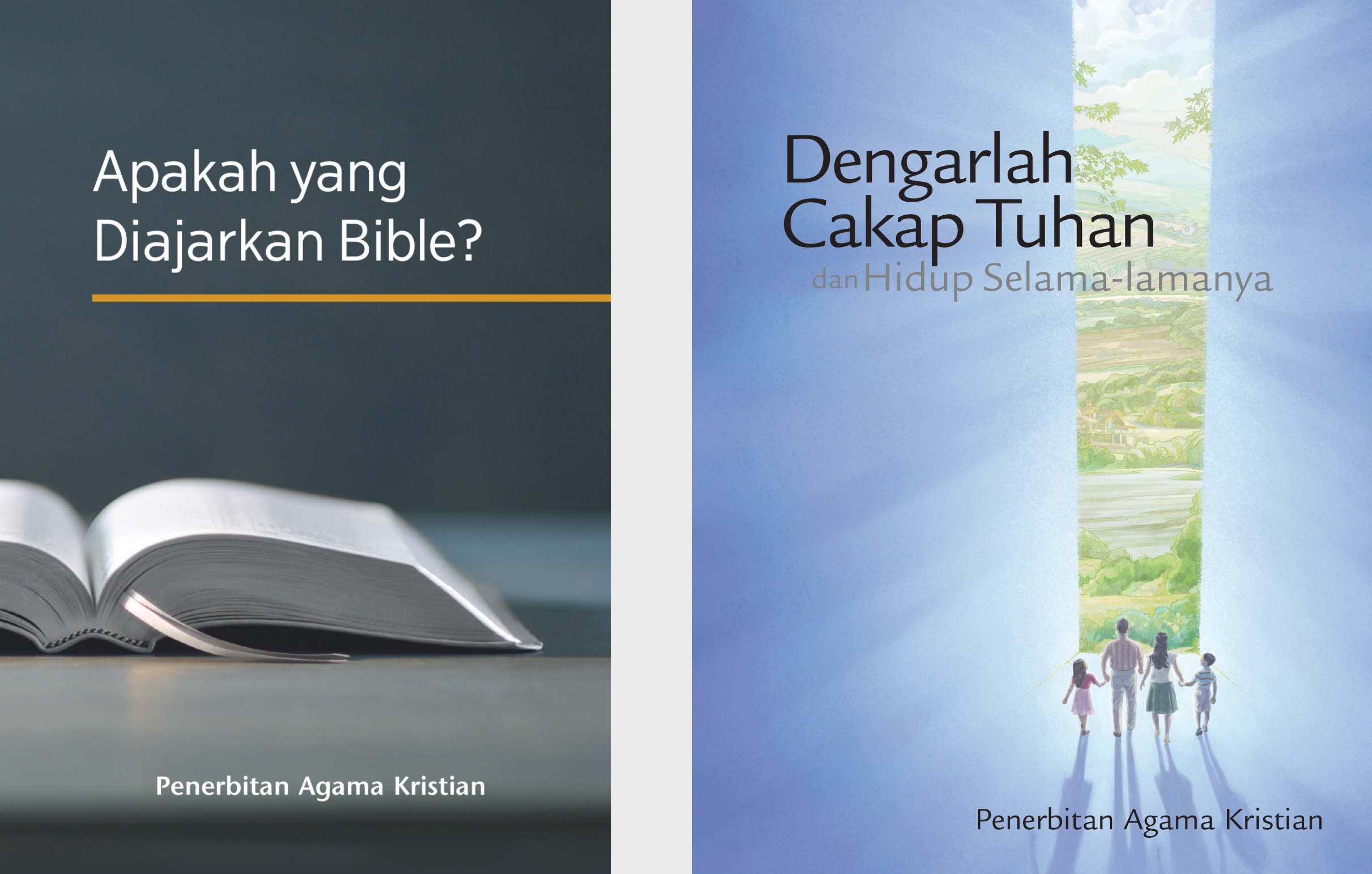 Buku ‘Apakah yang Diajarkan Bible?’ dan brosur ‘Dengarlah Cakap Tuhan dan Hidup Selama-lamanya.’