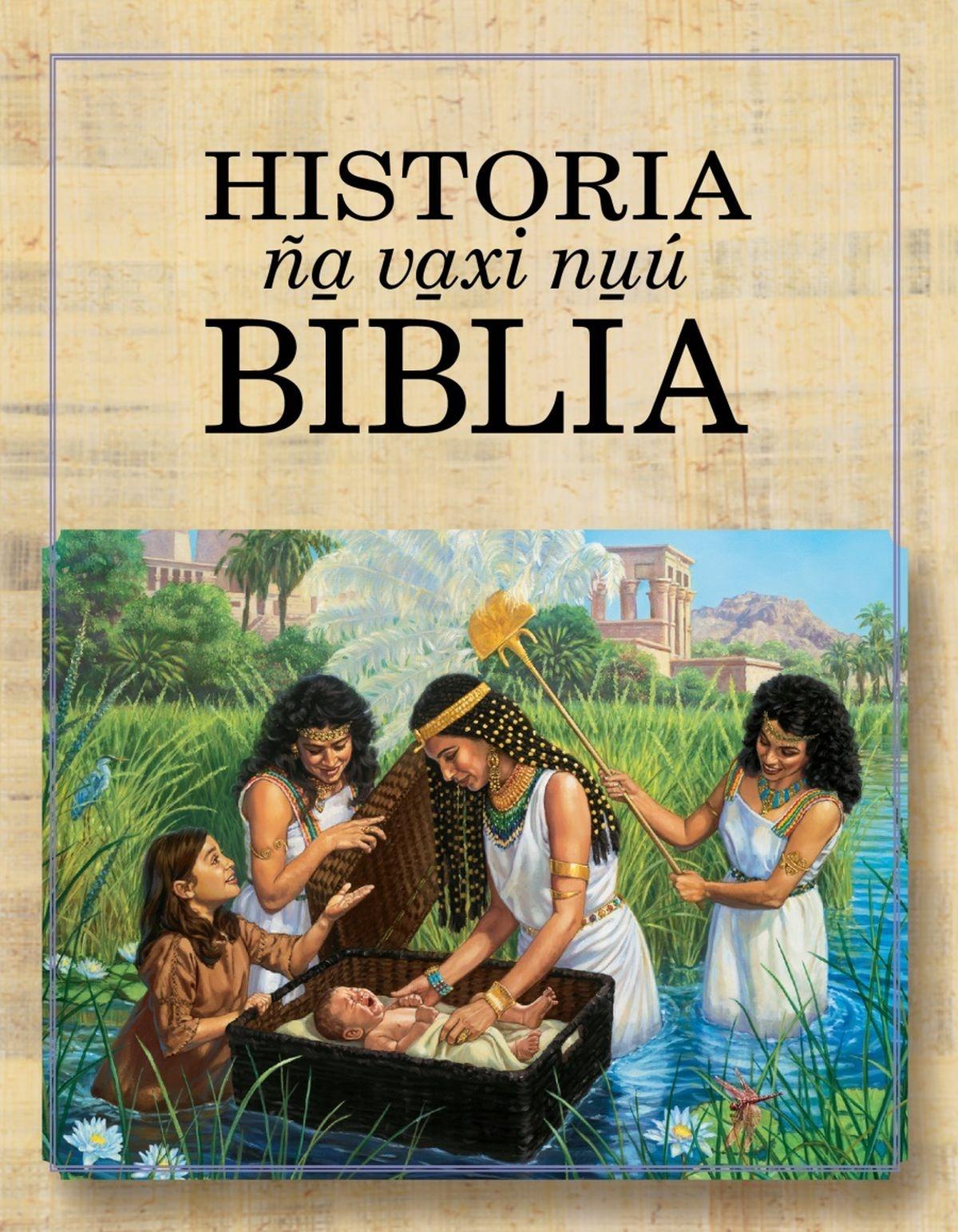 Historia ña̱ va̱xi nu̱ú Biblia