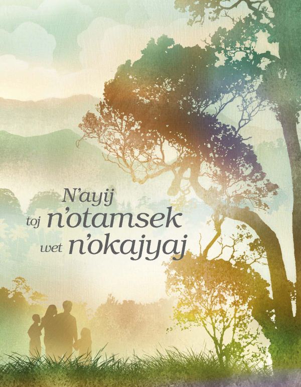Nʼayij toj nʼotamsek wet nʼokajyaj