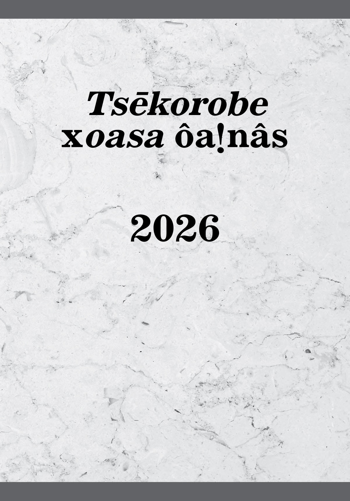 Tsēkorobe xoasa ôaǃnâ​—2026