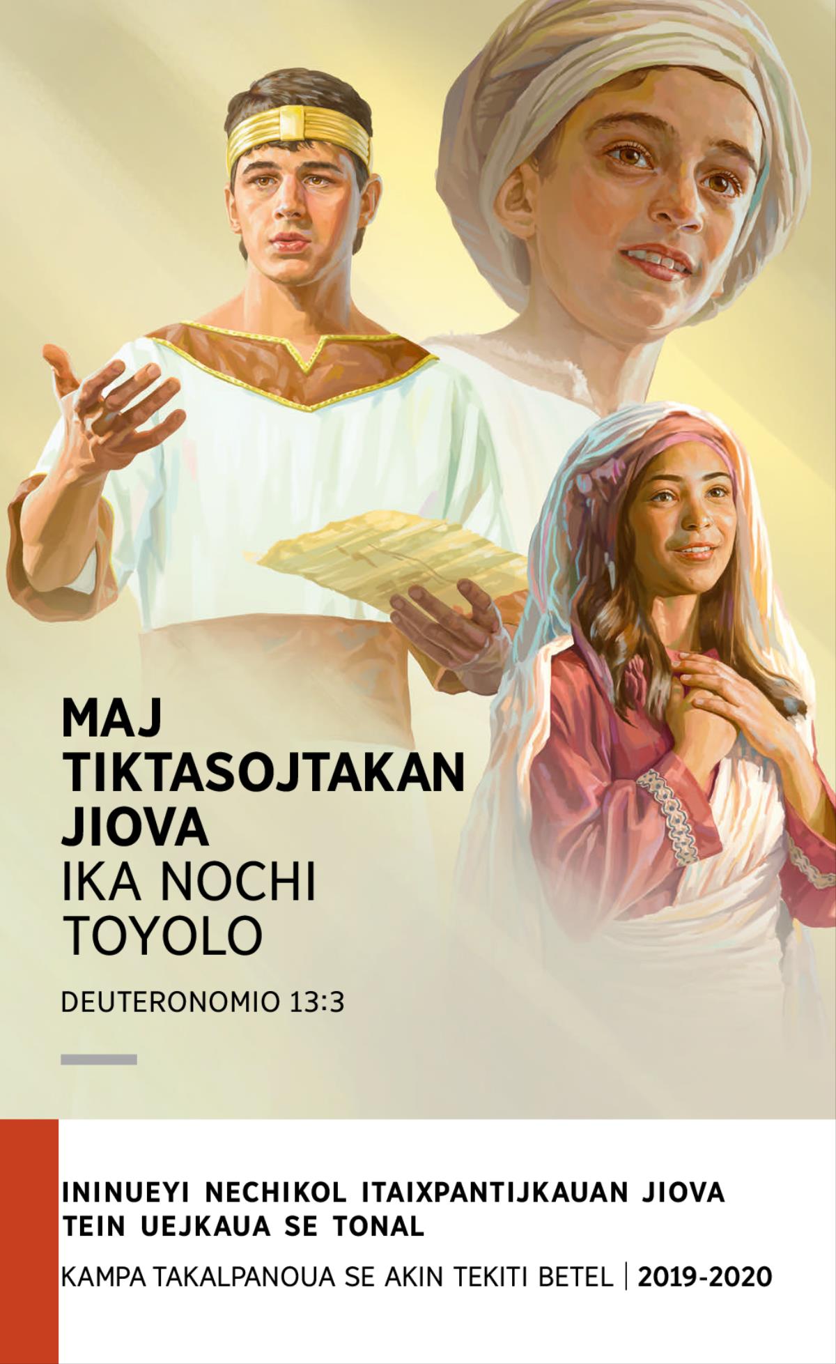 Tein mopanoltis itech ueyi nechikol tein uejkaua se tonal 2019-​2020 (kampa takalpanoua se akin tekiti Betel)