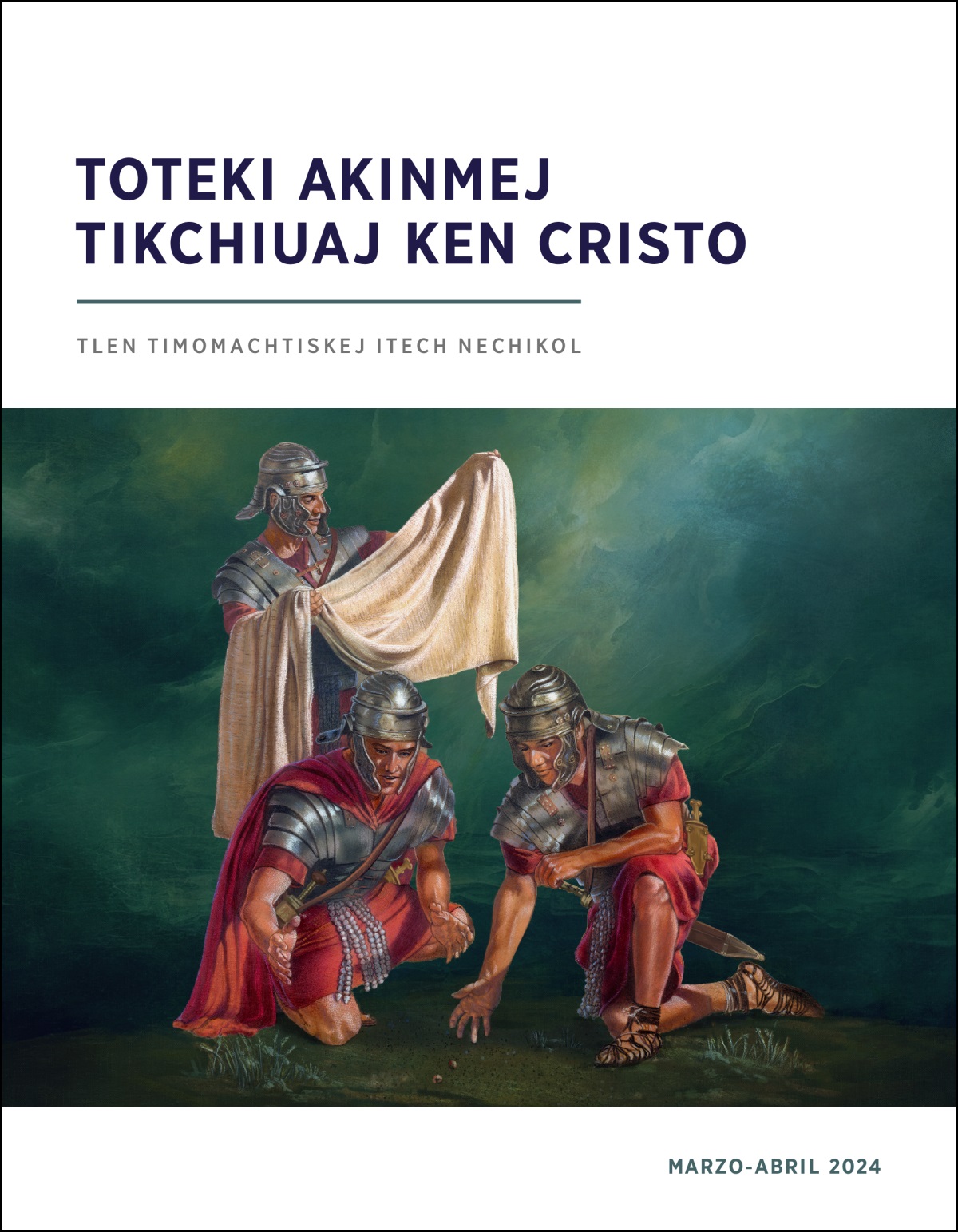 Se soldado romano kita itlaken Jesús uan ok ome kitaj akin kimokauis tlakemitl.