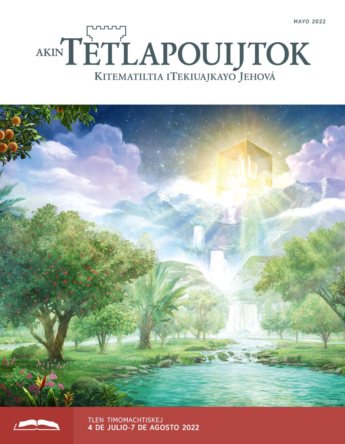Revista Akin Tetlapouijtok (tlen ika timomachtiaj), mayo 2022.