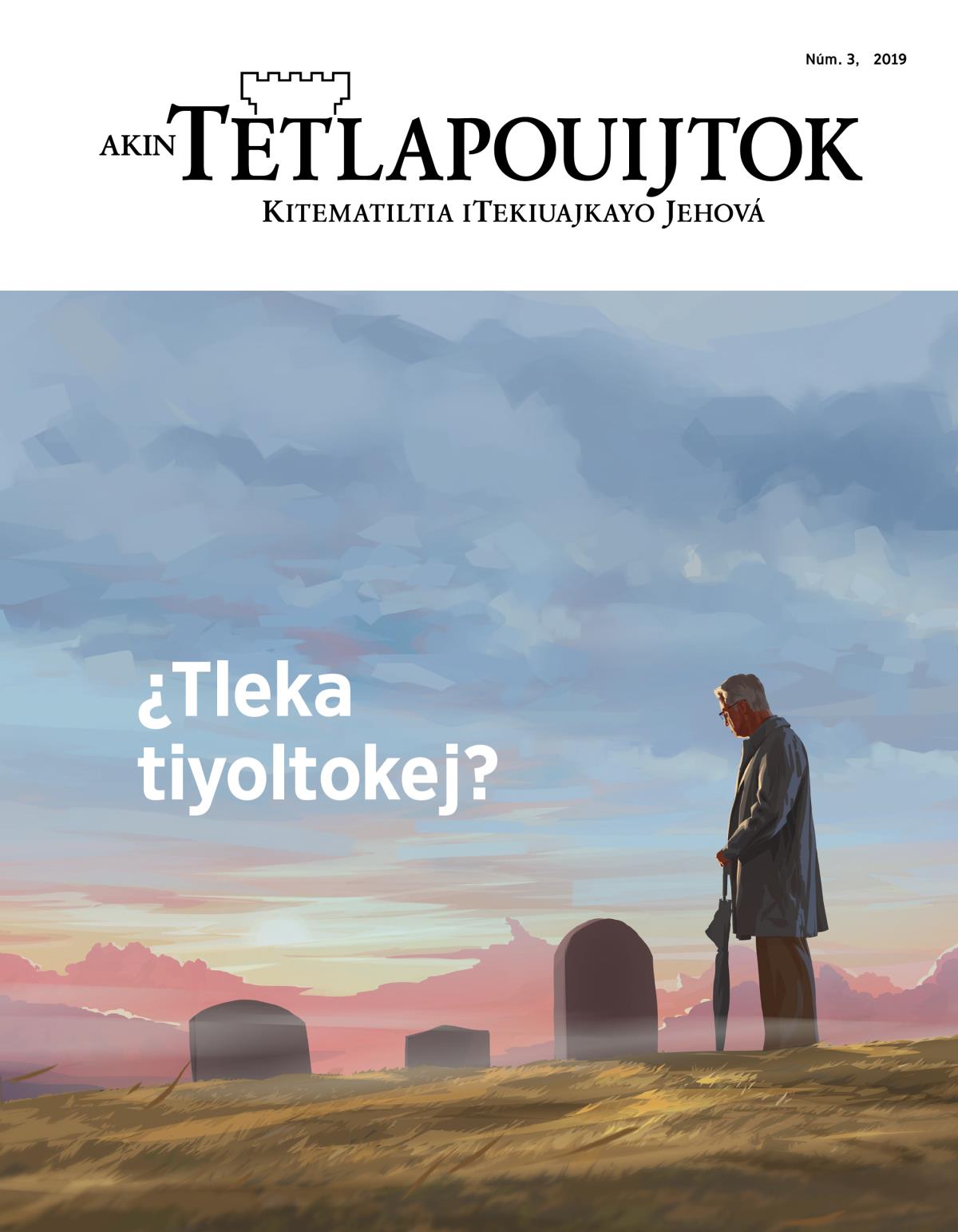Akin Tetlapouijtok núm. 3, 2019 | ¿Tleka tiyoltokej?