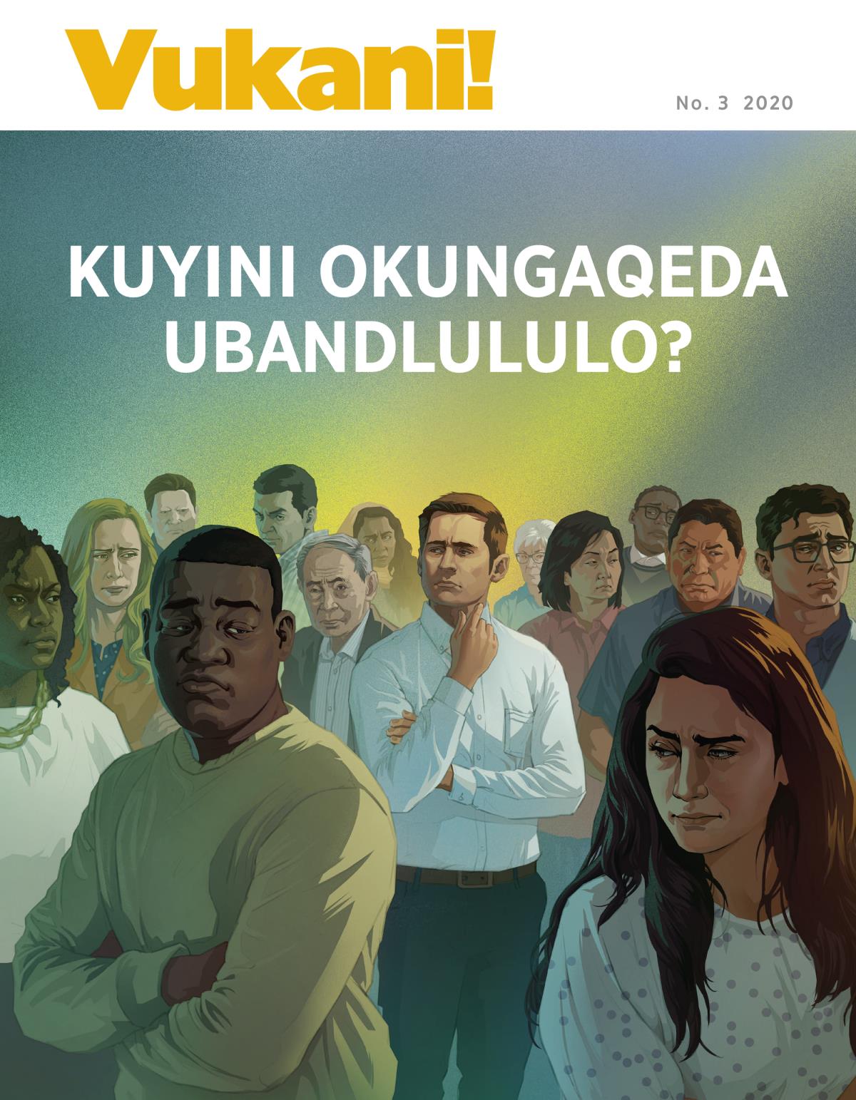 I-Vukani!, No. 3 2020 | Kuyini Okungaqeda Ubandlululo?