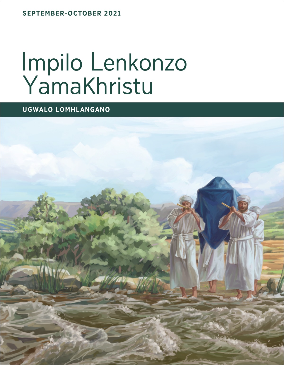 Impilo Lenkonzo YamaKhristu​—⁠UGwalo Lomhlangano, September-October 2021.