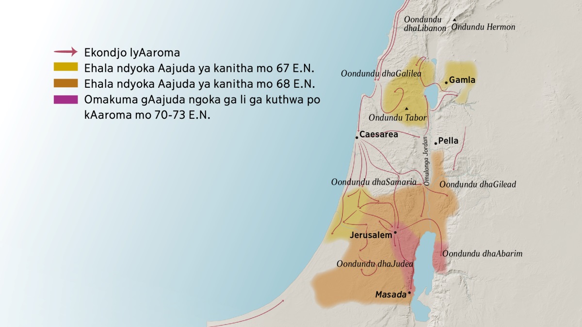 Okaalita taka ulike dhimwe dhomoondundu nosho wo iilando yaIsraeli methelemumvo lyotango. Kuumbangalantu waJerusalem oku na oondundu ngaashi Lebanon, Galilea, Samaria, Gilead, Ondundu Hermon nosho wo Ondundu Tabor. Iilando yokuumbangalantu waJerusalem ongaashi Gamla, Caesarea, nosho wo Pella. Kuumbugantu waJerusalem oku na oondundu dhaJudea na Abarim, nosho wo oshilando shaMasada. Okaalita ota ka ulike wo oondjila ndhoka dha li hadhi endwa kAaroma sho taya ka kondja nosho wo omahala ngoka Aajuda ya kanitha oku za 67 E.N. sigo 73 E.N.