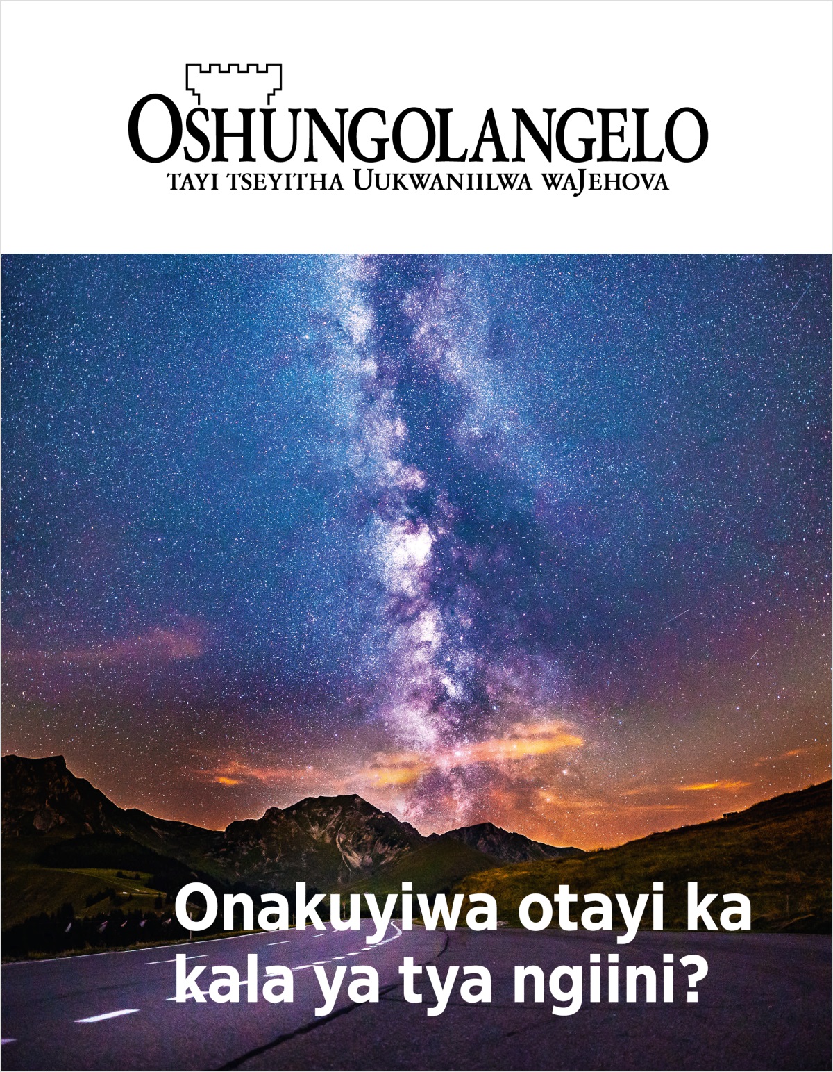 Oshifo shOshungolangelo, No. 2, 2018 | Onakuyiwa otayi ka kala ya tya ngiini?