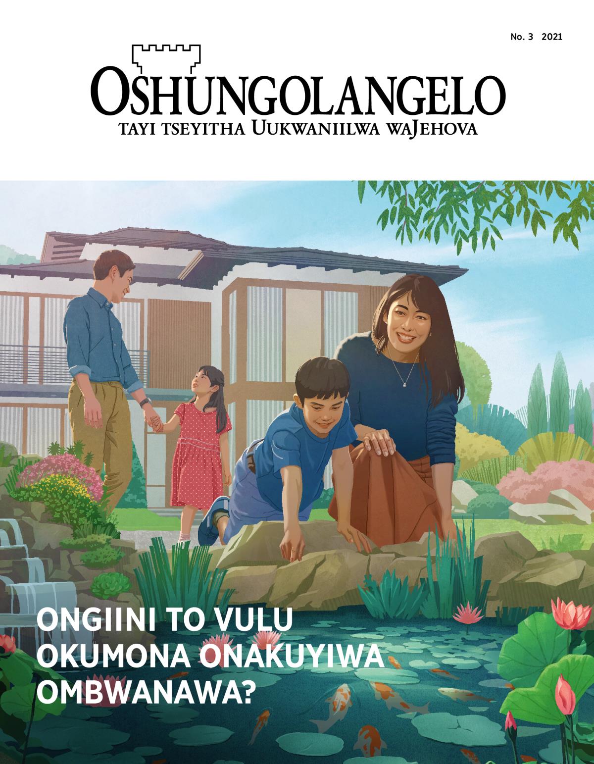Oshifo shOshungolangelo, No. 3 2021 | Ongiini to vulu okumona onakuyiwa ombwanawa?