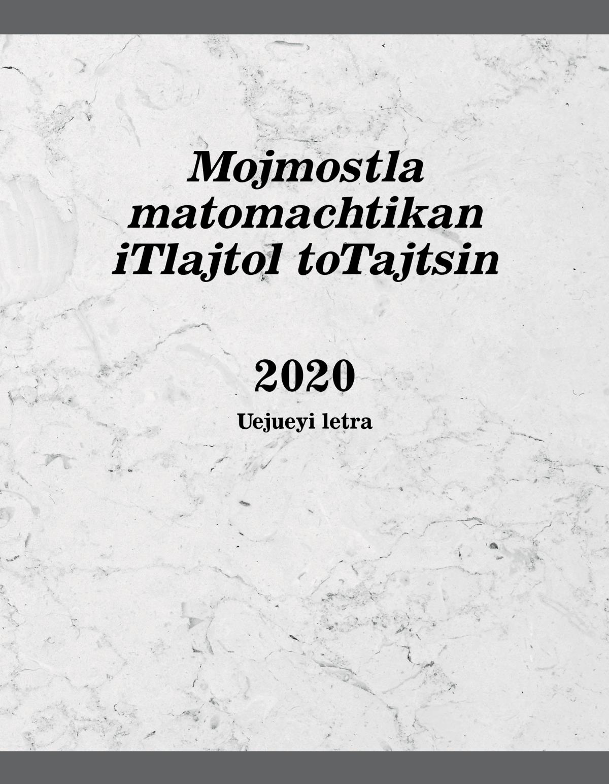 Mojmostla matomachtikan iTlajtol toTajtsin 2020