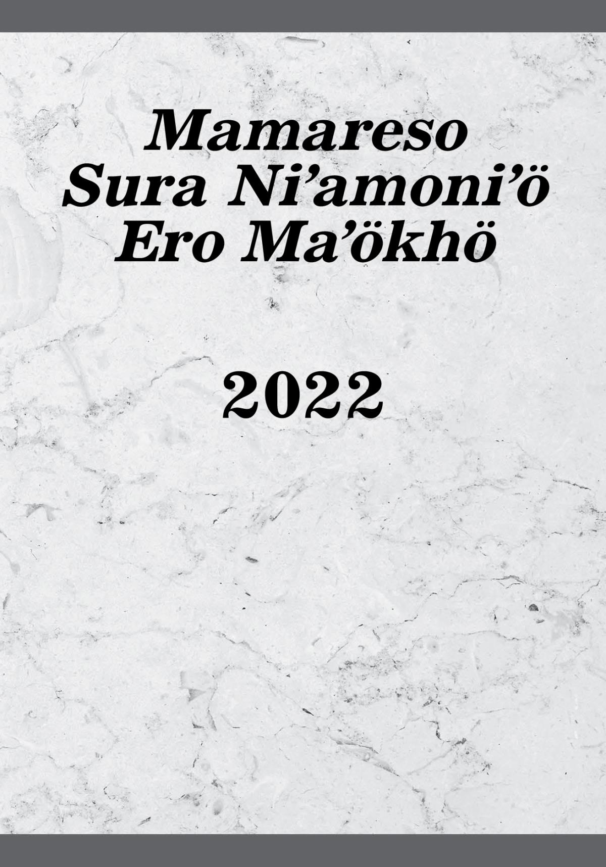 Mamareso Sura Niʼamoniʼö Ero Maʼökhö—2022