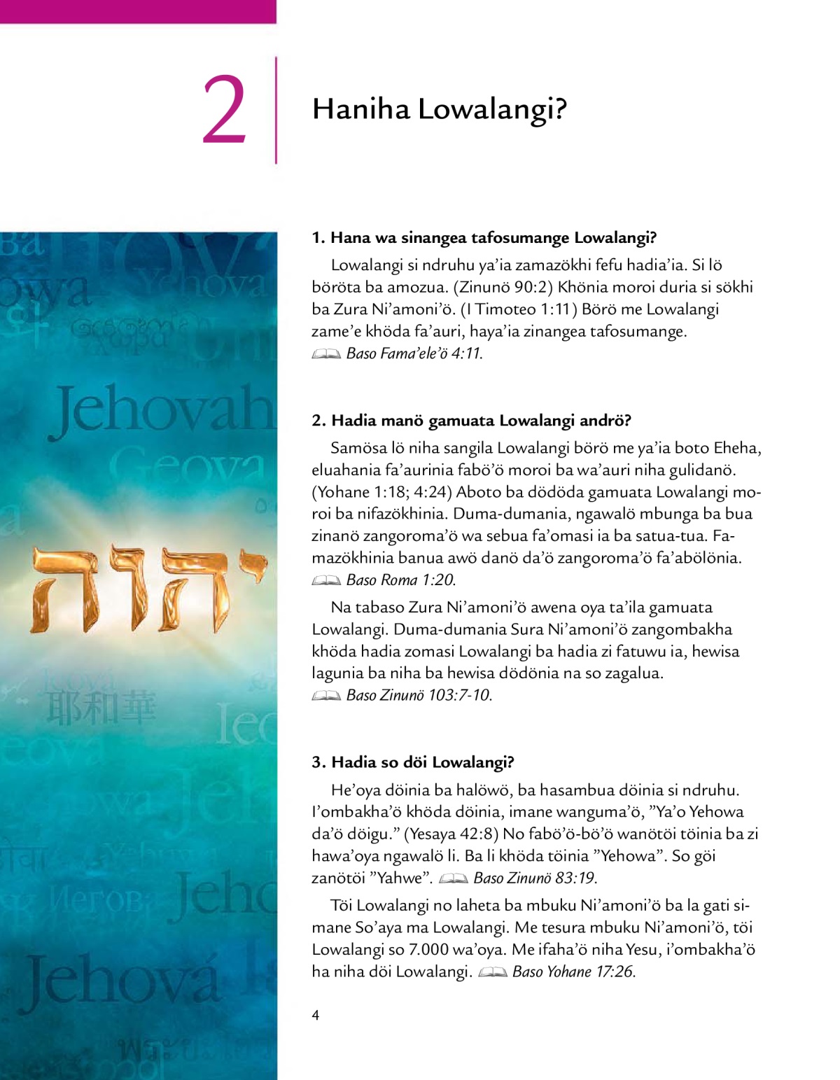 Famaha’ö 2 moroi ba mbuku Turia Somuso Dödö Moroi khö Lowalangi!