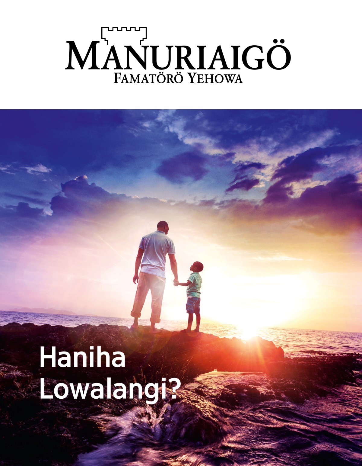 Majalah Manuriaigö, No. 1, 2019 | Haniha Lowalangi?
