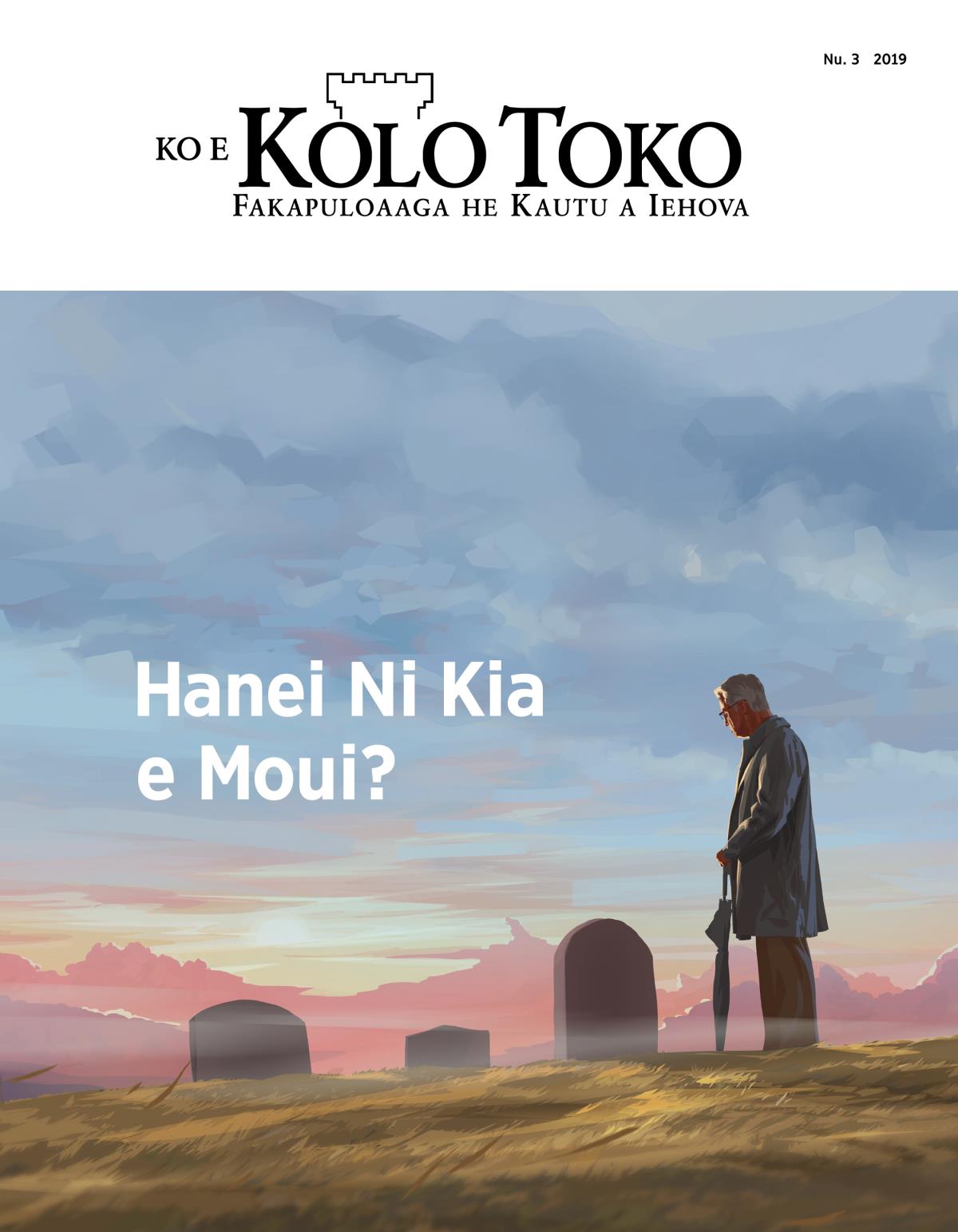Mekasini Ko e Kolo Toko, Nu. 3, 2019 | Hanei Ni Kia e Moui?